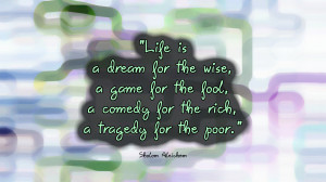 things life is comedy for rich cool quote smart quote