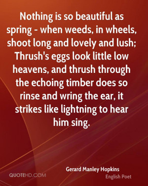 and lovely and lush; Thrush's eggs look little low heavens, and thrush ...