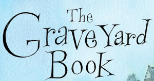 Neil Gaiman's 'The Graveyard Book';