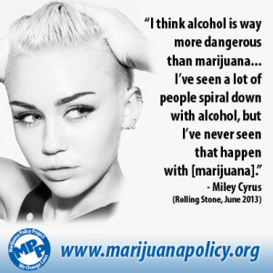Miley Cyrus: “Alcohol Is Way More Dangerous Than Marijuana”