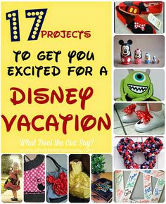17 Projects to Get You Excited for a Disney Vacation from ...