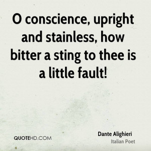 conscience, upright and stainless, how bitter a sting to thee is a ...