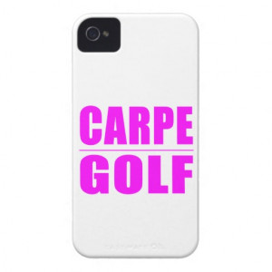 Funny Girl Golfers Quotes : Carpe Golf Case-Mate iPhone 4 Cases