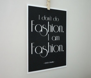 Print Coco Chanel Quote LIKE and REPIN :) I love it!