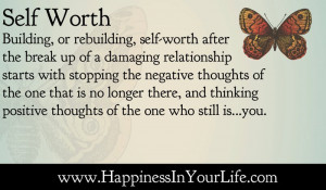 building or rebuilding self worth after the break up of a damagin ...