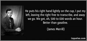 his right hand lightly on the cup, I put my left, leaving the right ...