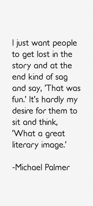 Michael Palmer Quotes amp Sayings