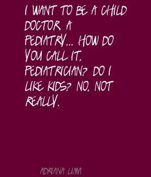 Pediatrician Quotes Sayings