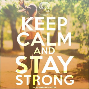 Keep Calm and Stay Strong - TGIF!! #running #fun #outdoors # ...