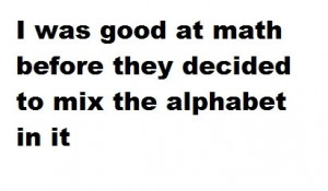 Funny photos funny good at math before alphabet