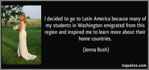 decided to go to Latin America because many of my students in ...