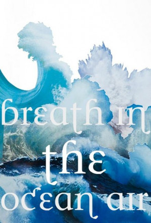breath in the ocean air clouds quotes backround