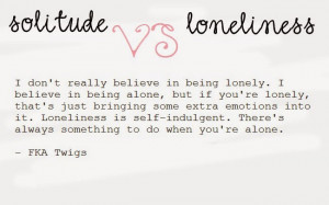fka-twigs-quotes-fka-twigs-on-being-lonely-loneliness.jpg