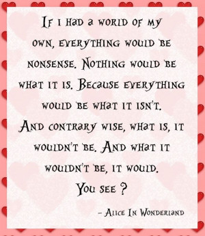 in wonderland love alice in wonderland quotes alice in wonderland love ...