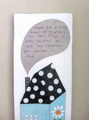 noodle and lou studio ~ There was a little house on the hill...