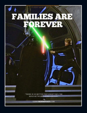 families are forever.