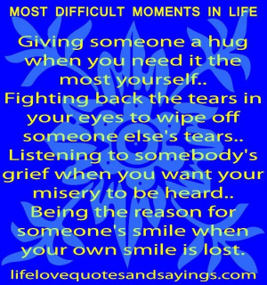 Difficult Moments in Life