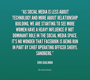 quote-Erik-Qualman-as-social-media-is-less-about-technology-2-209973 ...