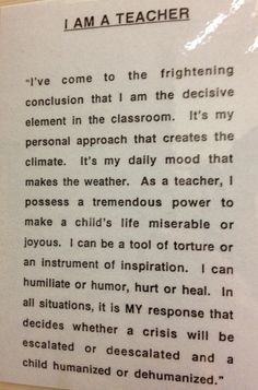 am a teacher. One of my favorite quotes More