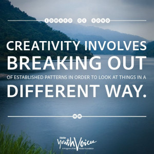 ... look at things in a different way.