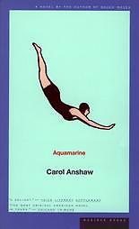 Aquamarine by Carol Anshaw 1997 Paperback Carol Anshaw Paperback 1997