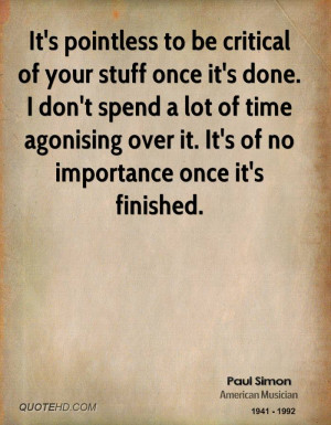 paul-simon-paul-simon-its-pointless-to-be-critical-of-your-stuff-once ...