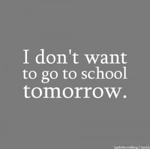 dread, font, grey, i too, school, text, tomorrow, typography, words