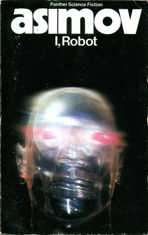1950: I, Robot (Asimov, Isaac)