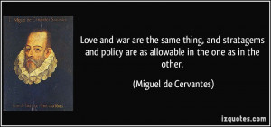 Love and war are the same thing, and stratagems and policy are as ...