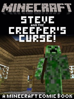 ... COMIC: Steve and the Creeper's Curse! (A funny Minecraft comic book