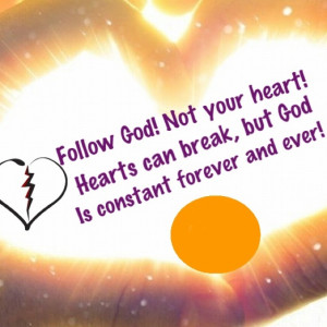Follow God.
