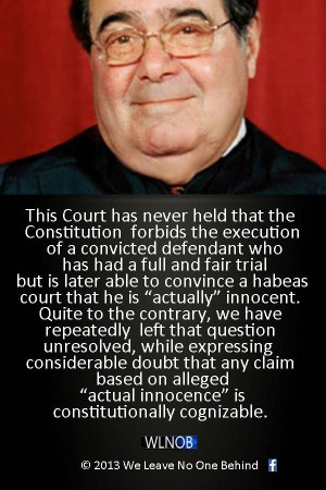 hmmmmm--what about...the 8th Amendment? Scalia wrote this in a dissent ...