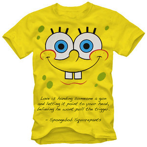 Spongebob Squarepants Love Quote Tee Shirt Top