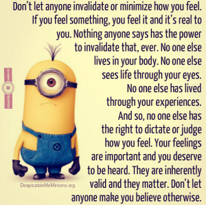 Minion-Quotes-No-one-else-sees-life-through-your-eyes.jpg