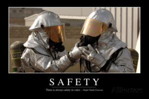Safety: Inspirational Quote and Motivational Poster Photographic Print