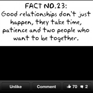 Good relationships require effort!