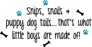 Baby Boy Quotes - Snips and Snails
