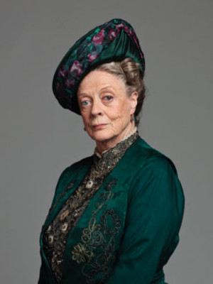 Downton Abbey Quotes - Maggie Smith, The Dowager Duchess