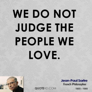 Judge Others Quotes Can Love
