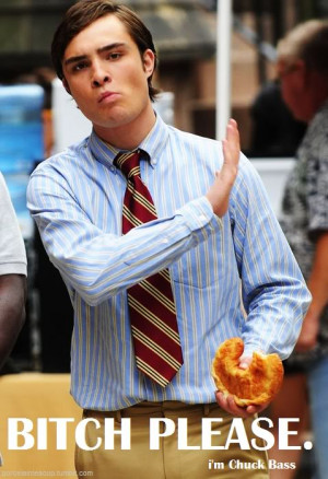 Gossip girl, chuck bass, funny, quotes and sayings. photo tumblr ...