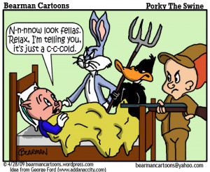 28 09 Bearman Cartoon Porky Pig Swine Flu