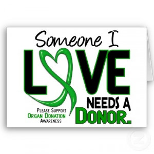 Someone I love recieved a Liver transplant in May 2011. I hold this ...