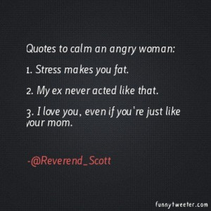 Funny Angry Woman Quotes