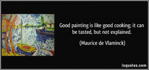 More Maurice de Vlaminck Quotes