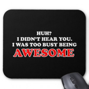 Funny Sayings Mouse Pads