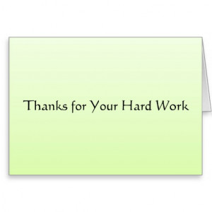 Greeting Cards Thank You For Your Hard Work