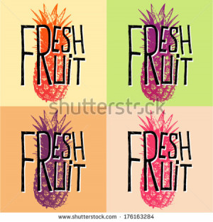 Fresh fruit pineapple - quotes vector illustration set - stock vector