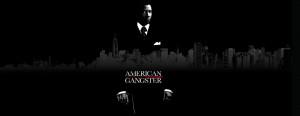 American Gangster Movie Quotes American gangster.
