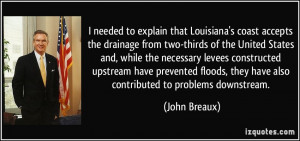 needed to explain that Louisiana's coast accepts the drainage from two ...