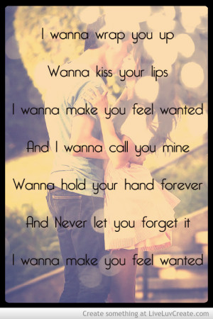 Want To Make You Feel Wanted